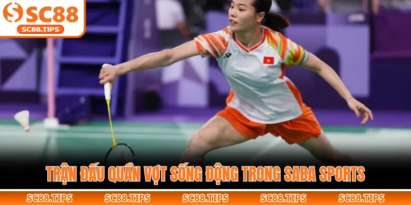 Trận đấu quần vợt sống động trong SABA Sports
